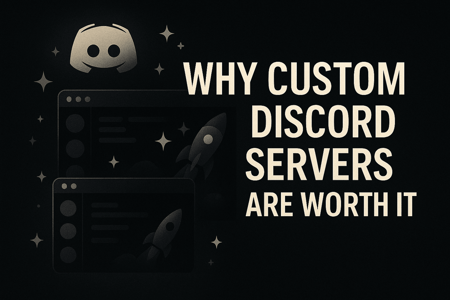 Why a Custom Discord Server Is Worth It in 2025