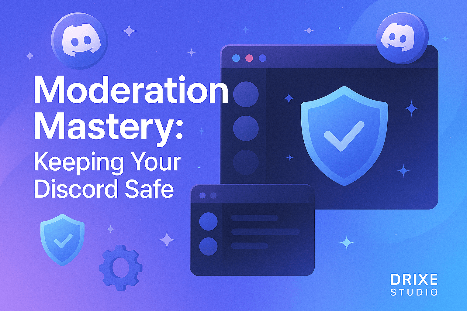 Moderation Mastery: Keeping Your Discord Safe