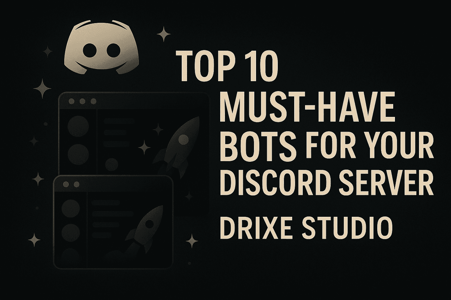 Top 10 Must-Have Bots for Your Discord Server in 2025